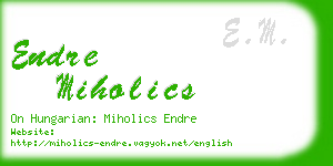 endre miholics business card